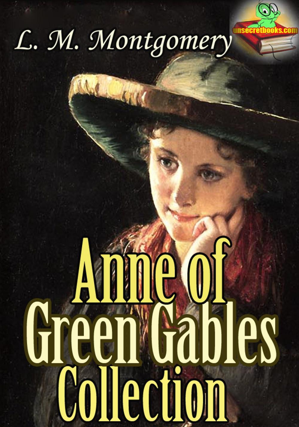 Big bigCover of Anne of Green Gables Collection: 11 Classic Works of Lucy Maud Montgomery