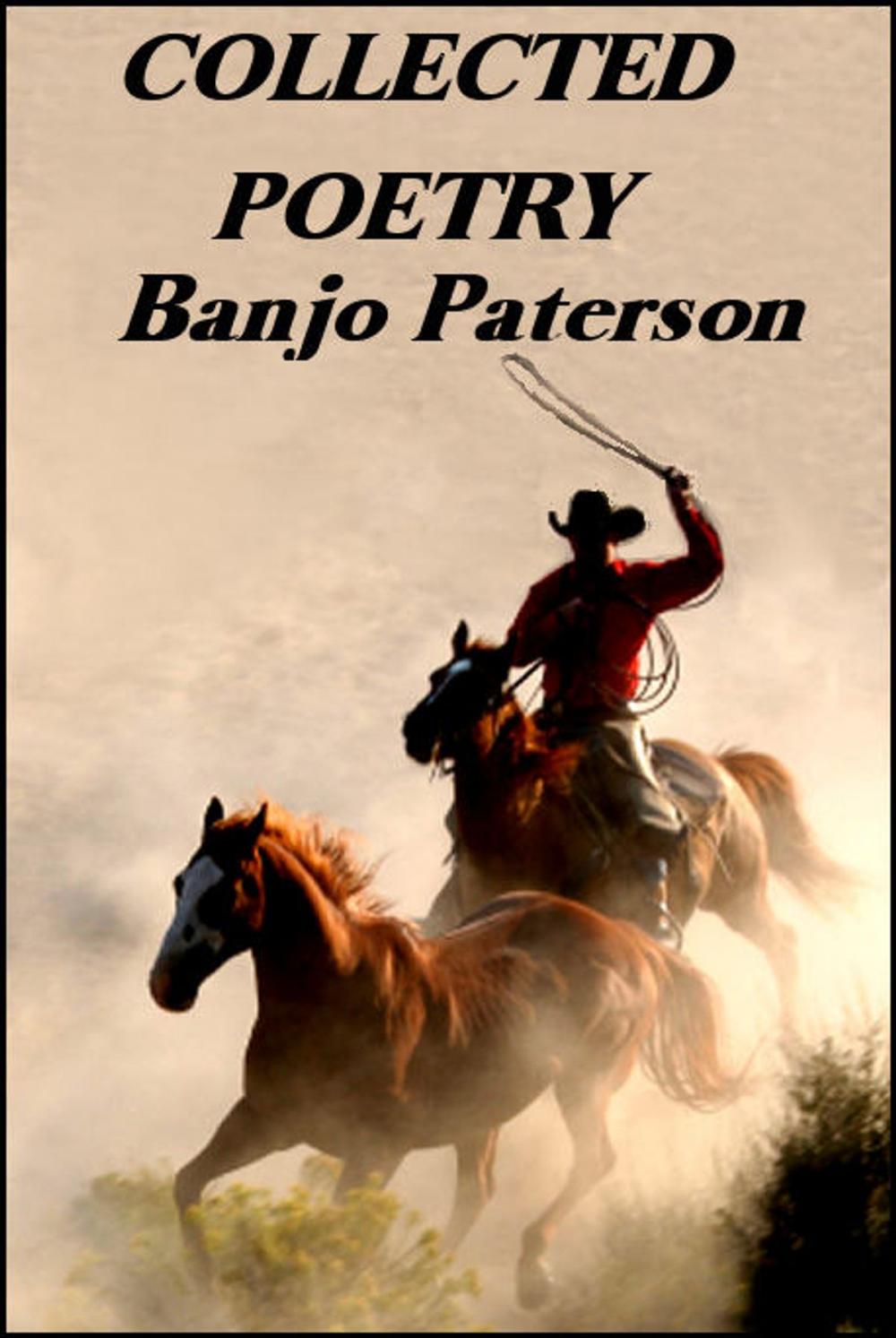 Big bigCover of Collected Poetry, Banjo Paterson