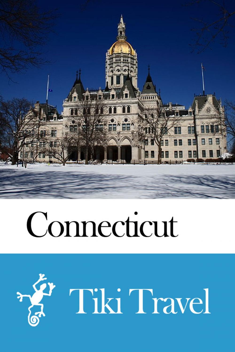 Big bigCover of Connecticut (USA) Travel Guide - Tiki Travel