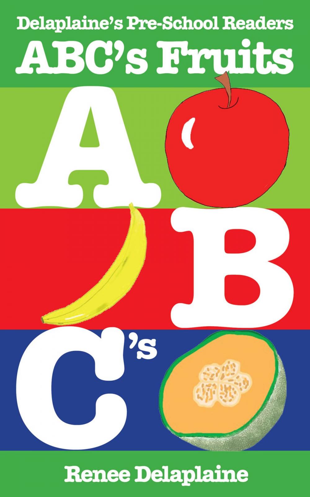 Big bigCover of ABC's Fruits - Delaplaine's Pre-School Readers