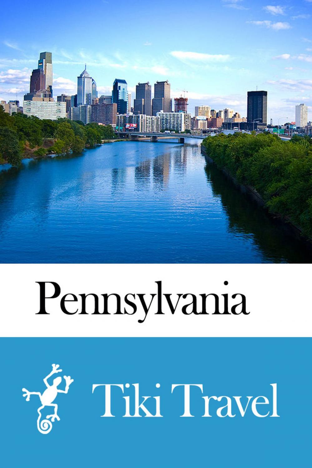 Big bigCover of Pennsylvania (USA) Travel Guide - Tiki Travel