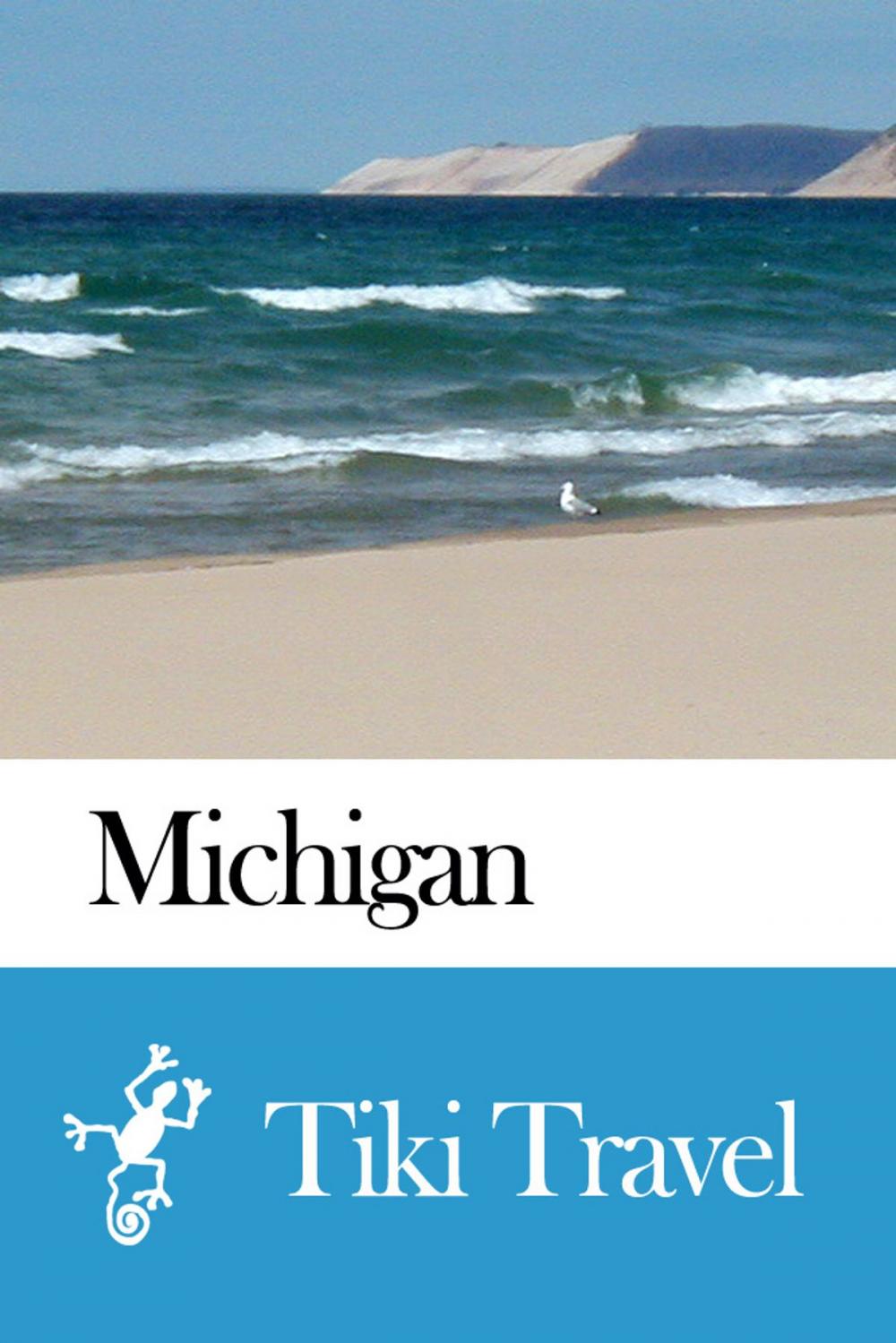 Big bigCover of Michigan (USA) Travel Guide - Tiki Travel