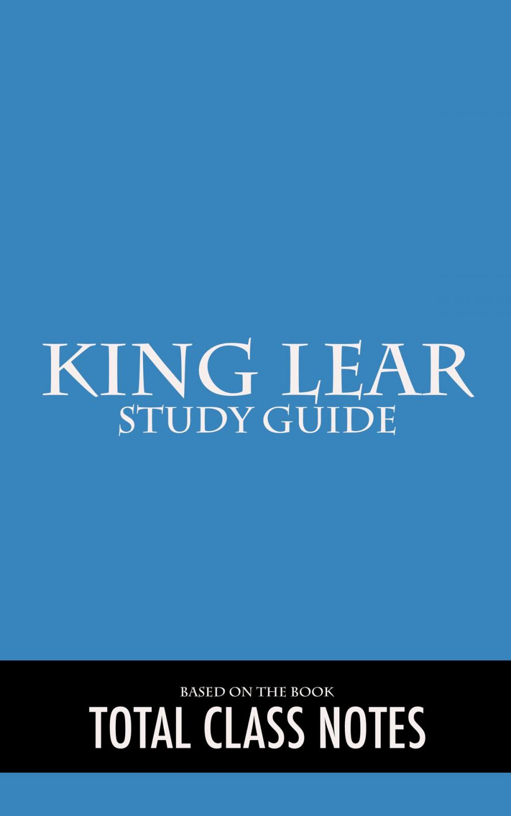 Big bigCover of King Lear: Study Guide