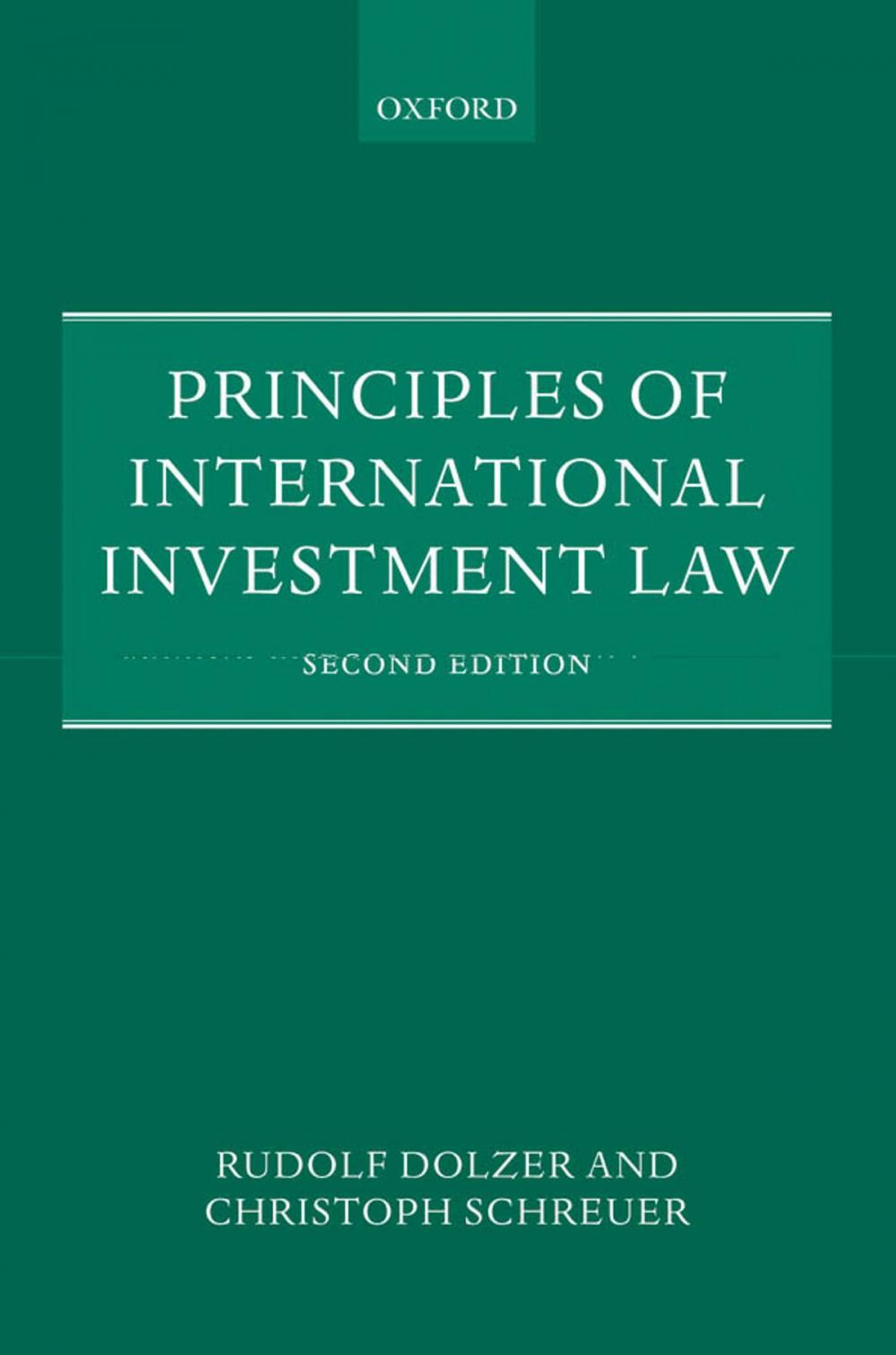 Big bigCover of Principles of International Investment Law