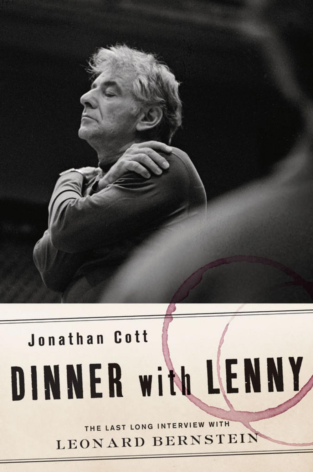 Big bigCover of Dinner with Lenny: The Last Long Interview with Leonard Bernstein