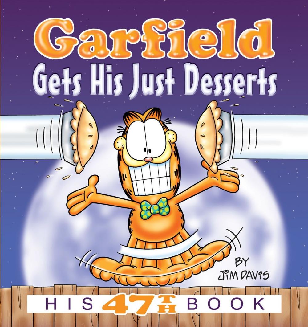 Big bigCover of Garfield Gets His Just Desserts