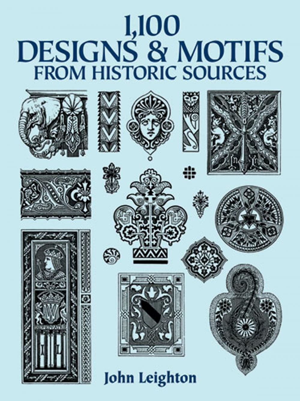 Big bigCover of 1,100 Designs and Motifs from Historic Sources