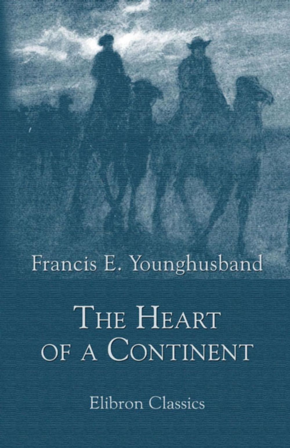 Big bigCover of The Heart of a Continent.