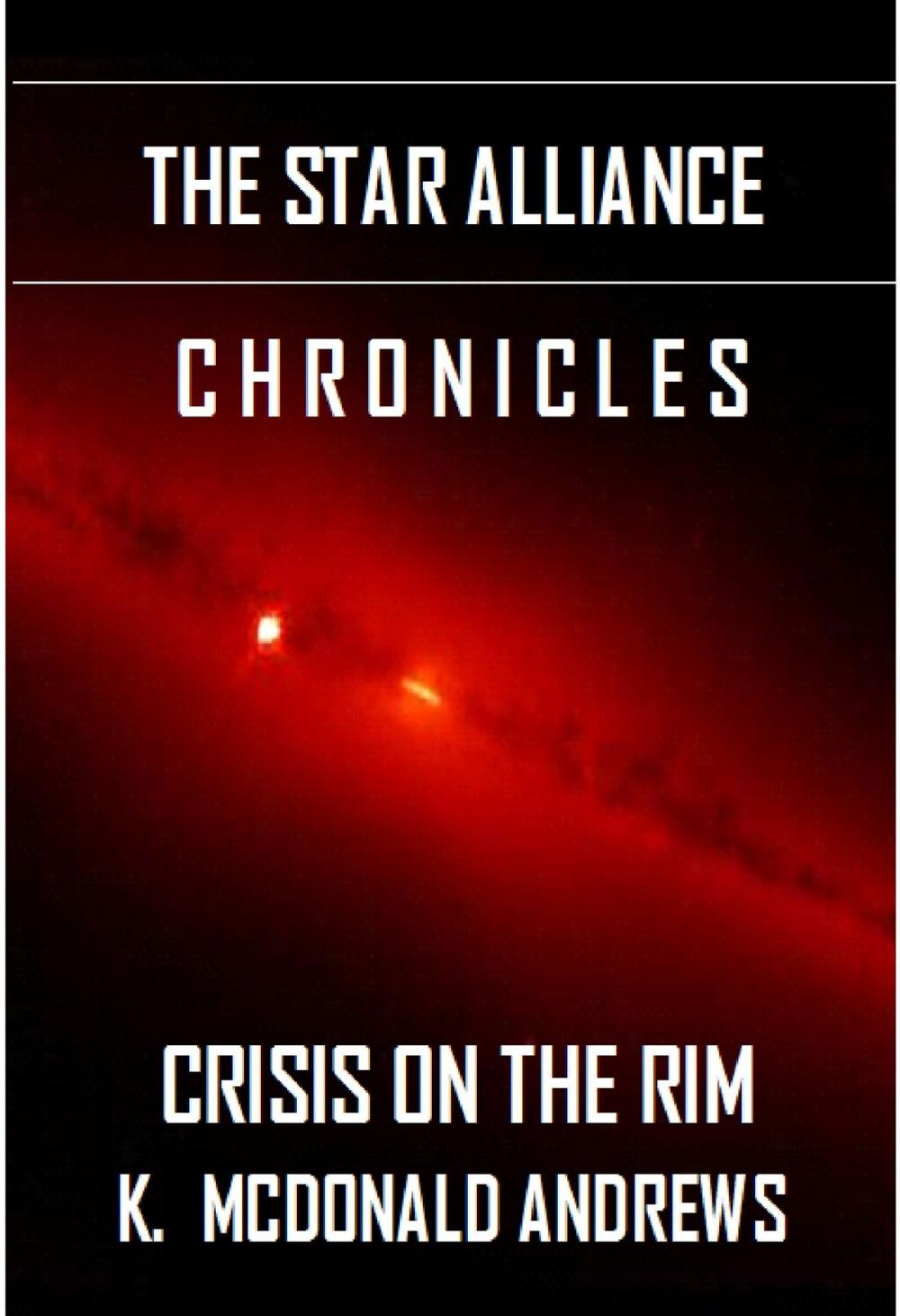 Big bigCover of The Star Alliance Chronicles: Crisis on the Rim