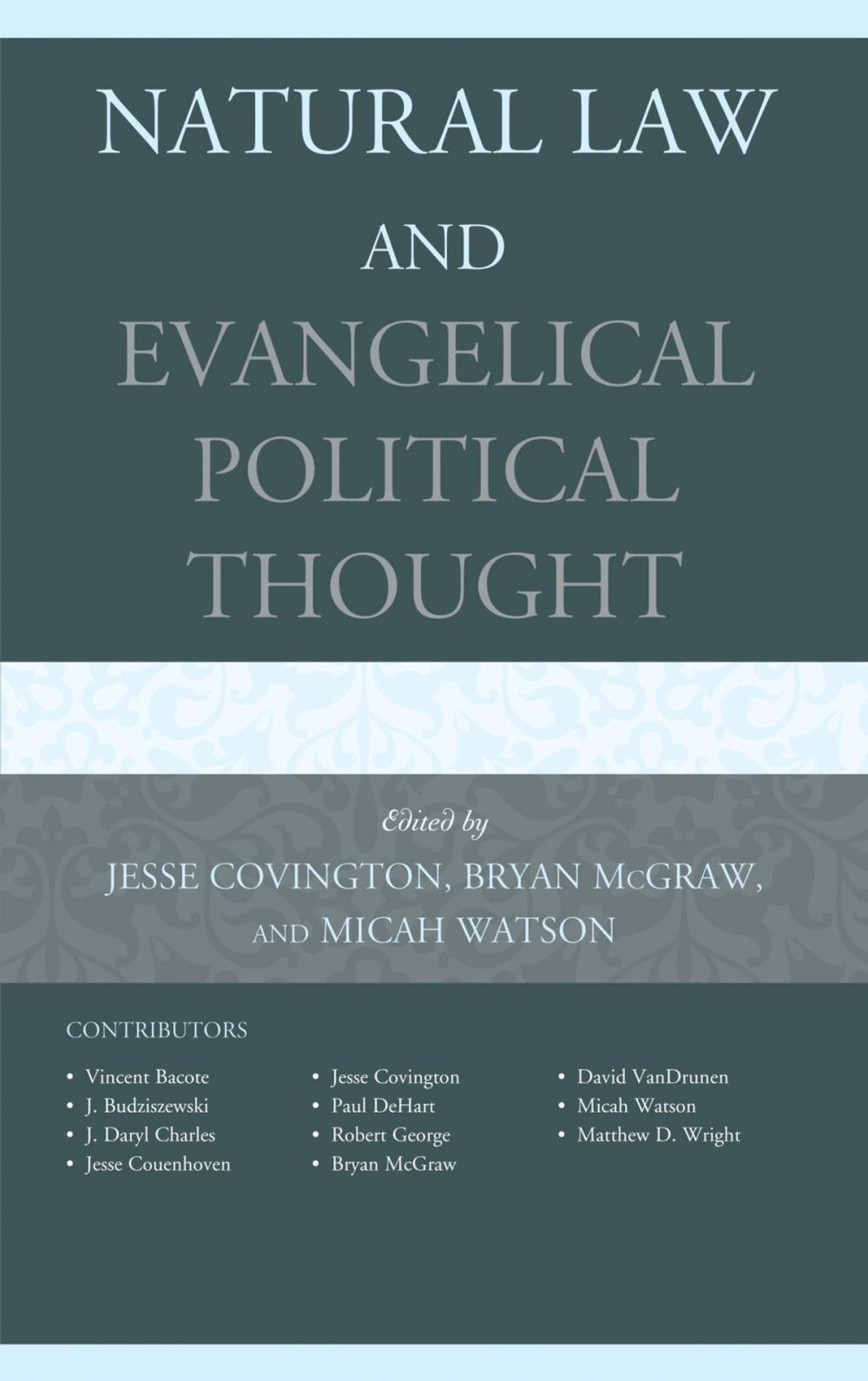 Big bigCover of Natural Law and Evangelical Political Thought