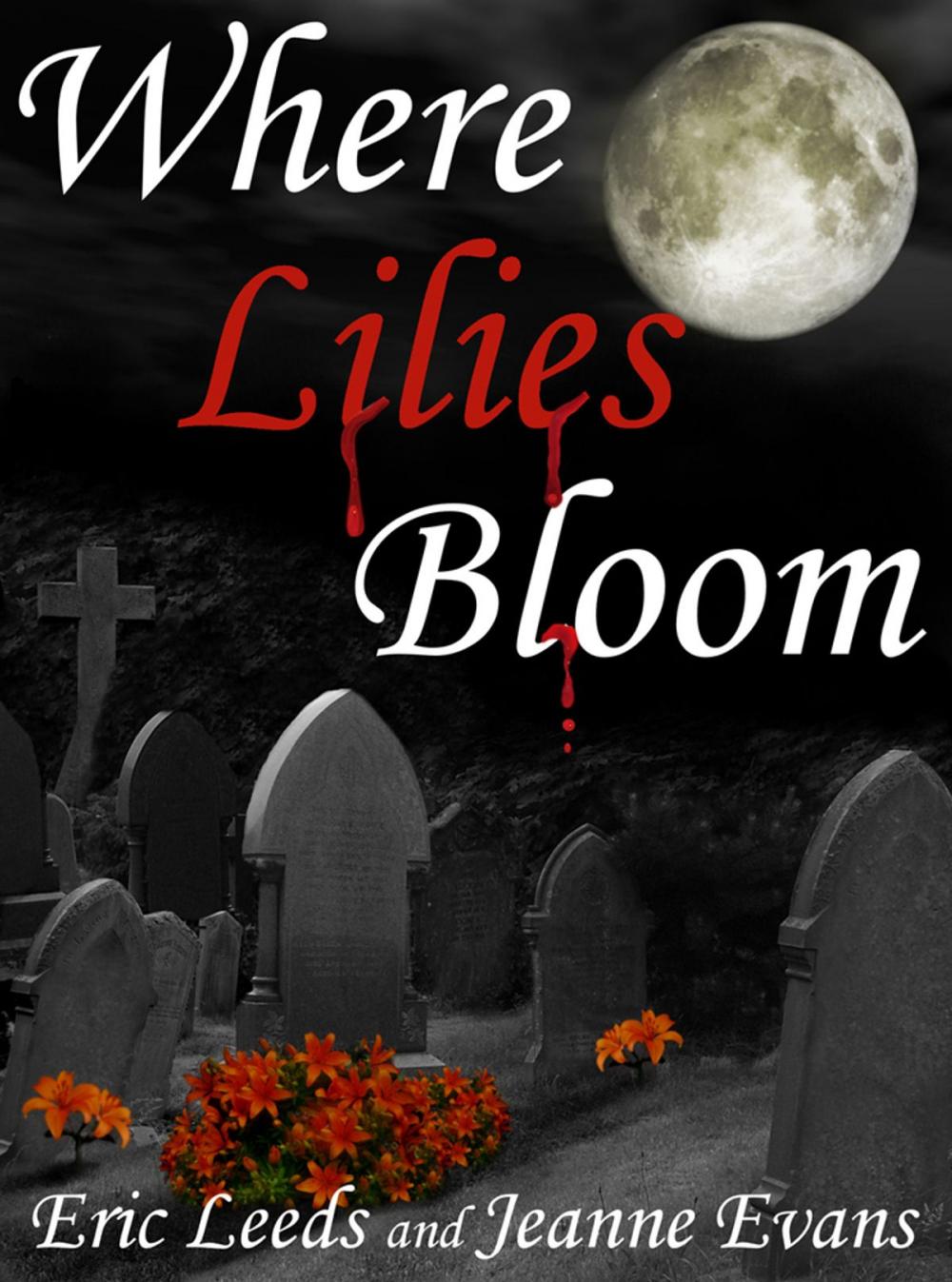 Big bigCover of Where Lilies Bloom