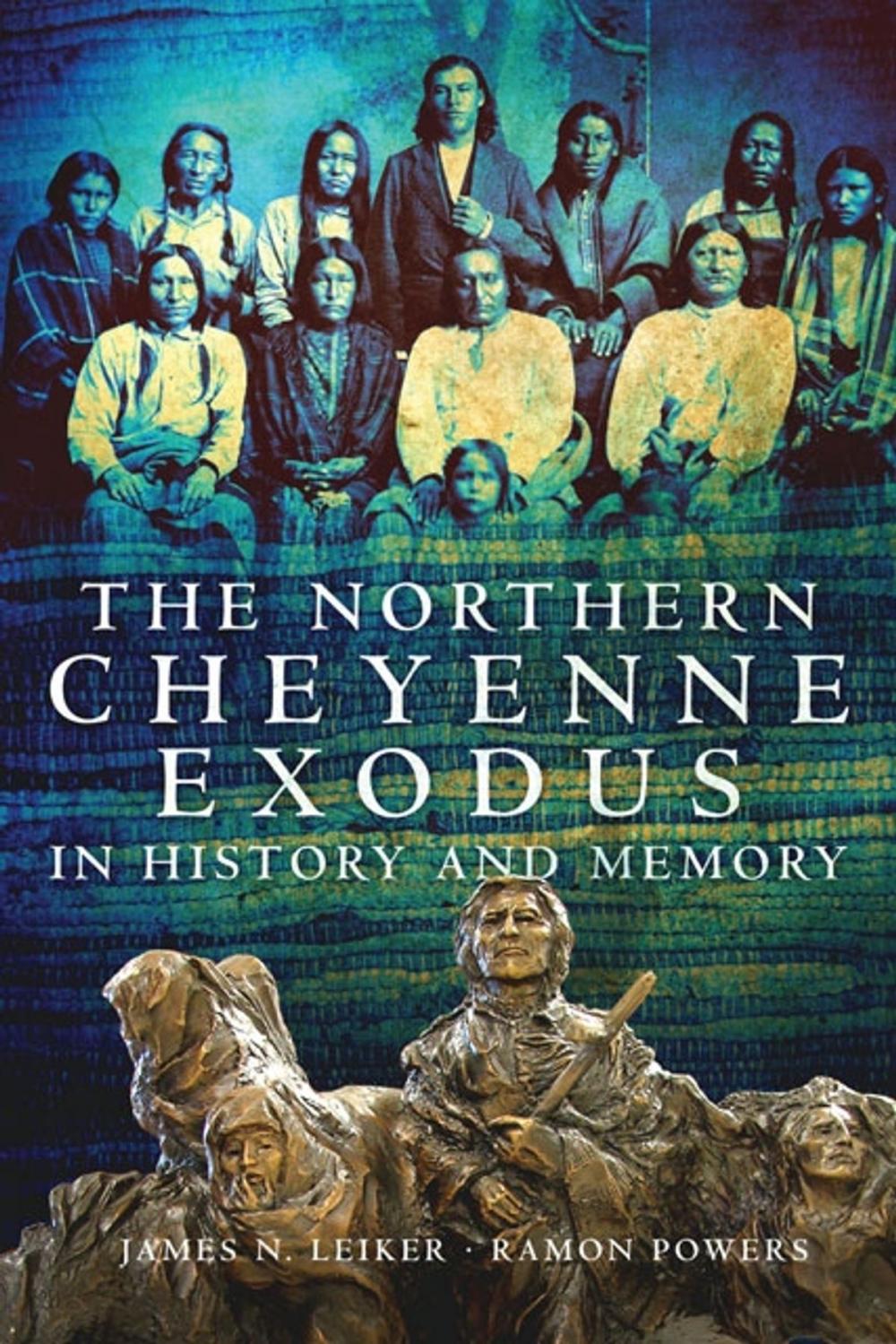 Big bigCover of The Northern Cheyenne Exodus in History and Memory
