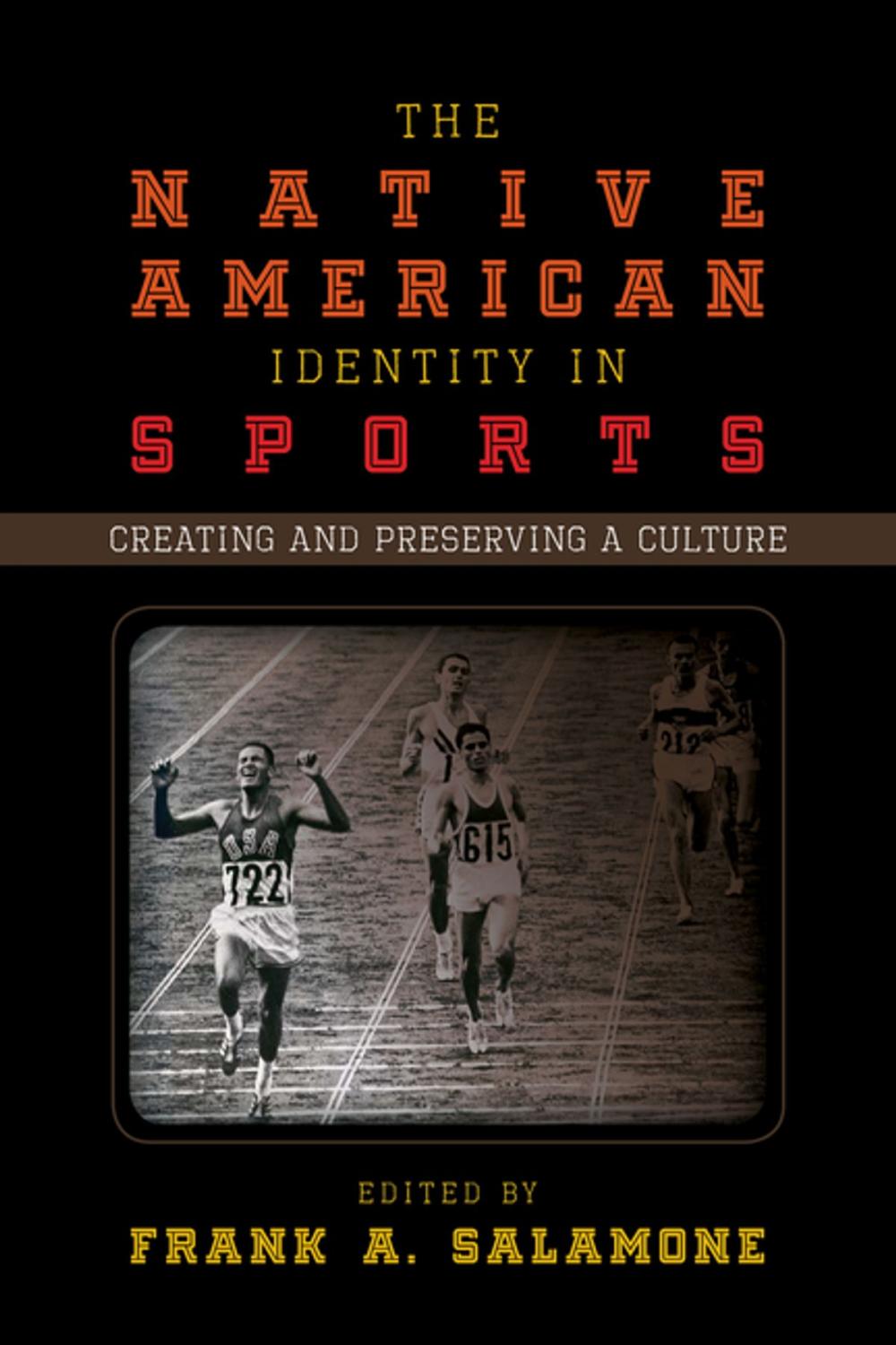 Big bigCover of The Native American Identity in Sports