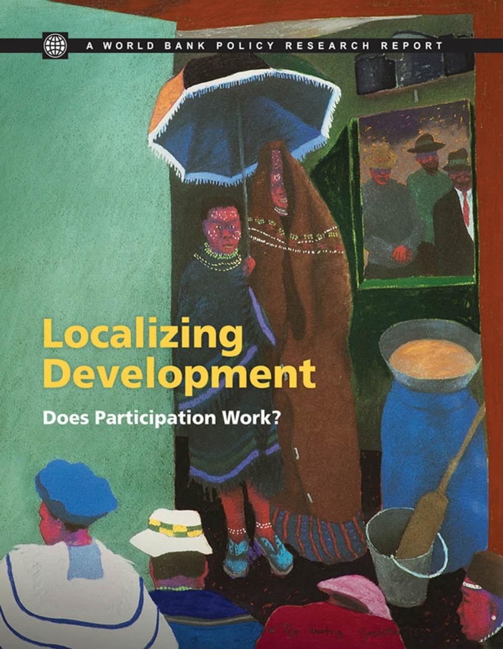 Big bigCover of Localizing Development: Does Participation Work?