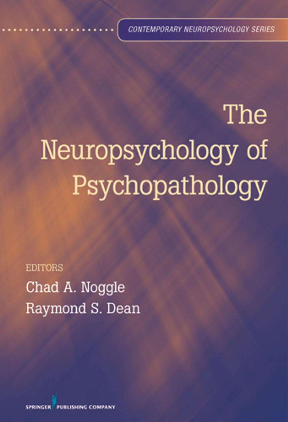Big bigCover of The Neuropsychology of Psychopathology