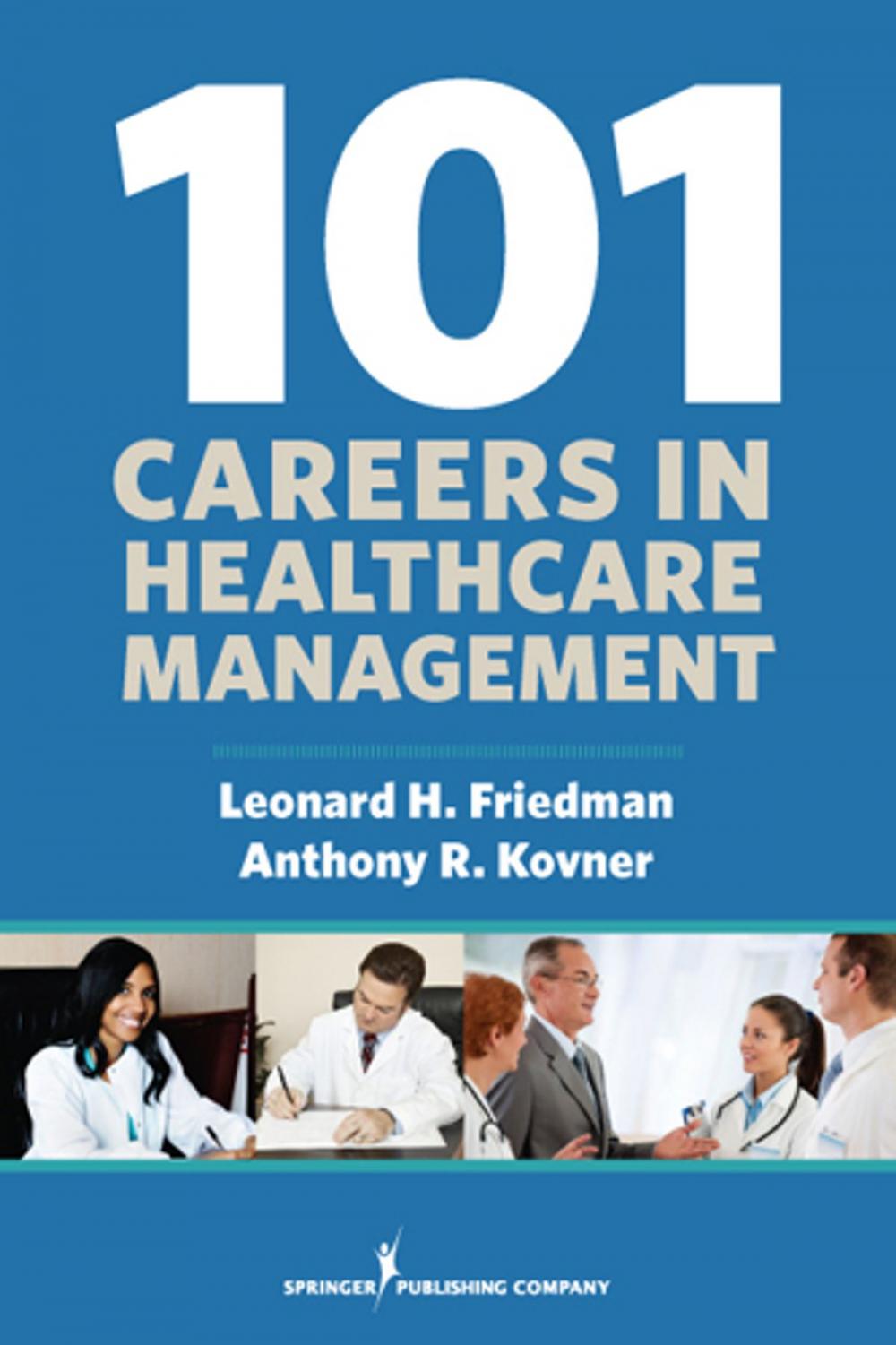 Big bigCover of 101 Careers in Healthcare Management