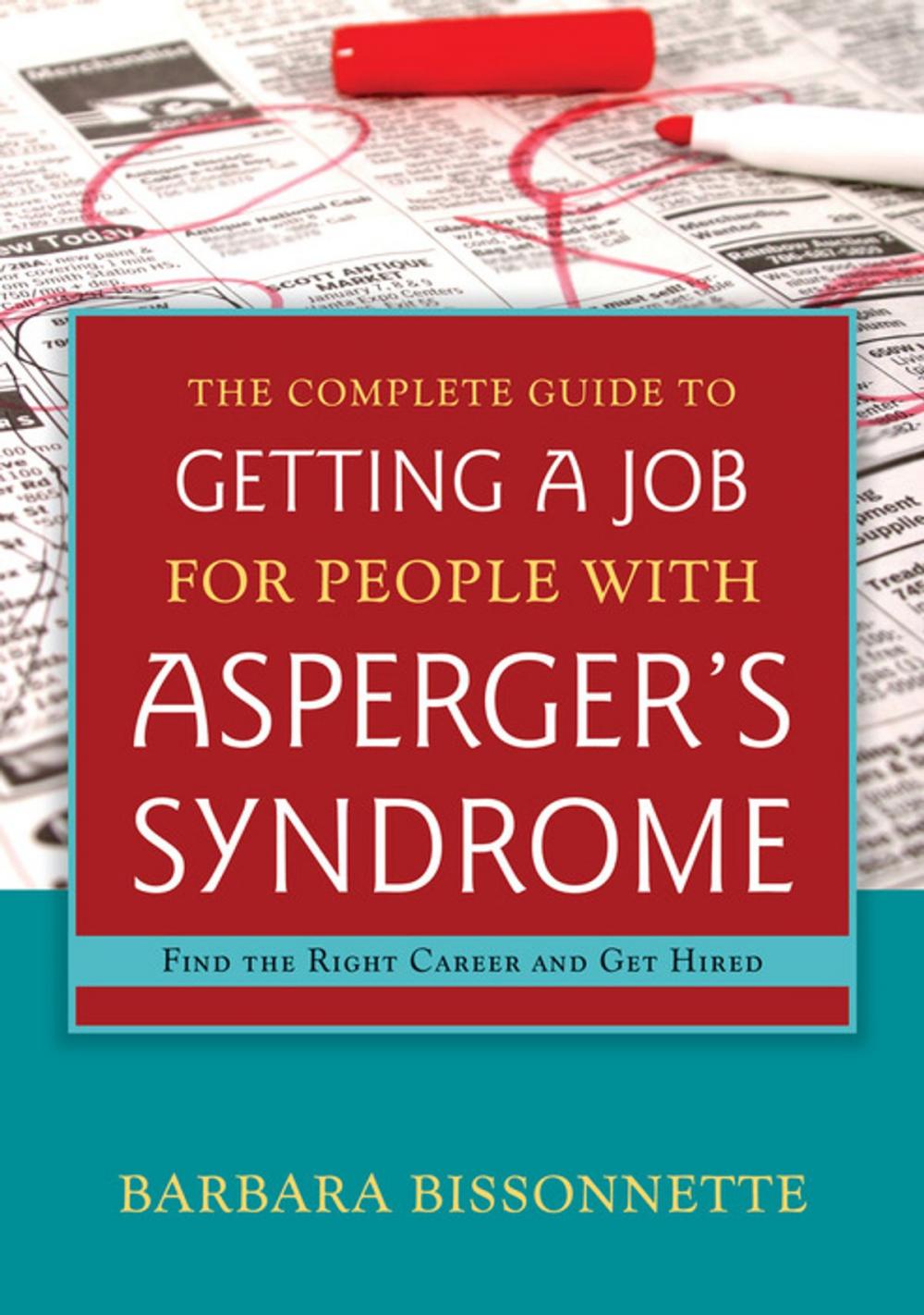 Big bigCover of The Complete Guide to Getting a Job for People with Asperger's Syndrome
