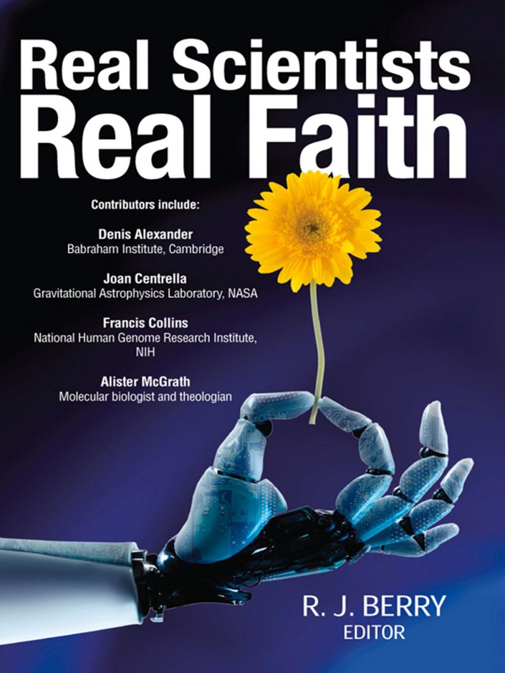 Big bigCover of Real Scientists, Real Faith