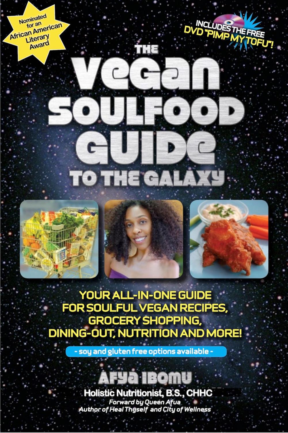 Big bigCover of The Vegan Soulfood Guide to the Galaxy