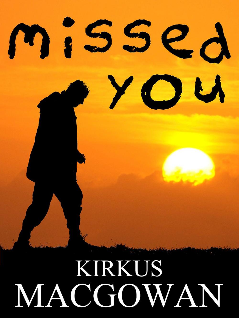 Big bigCover of Missed You (A Short Story)