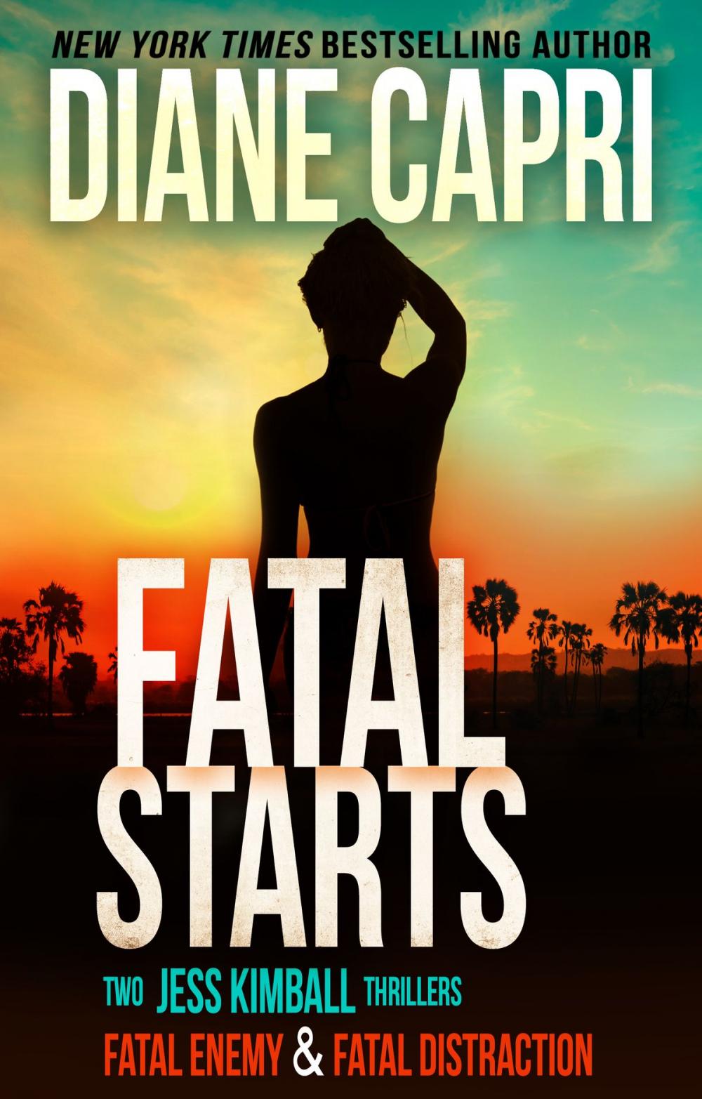 Big bigCover of Fatal Starts: Two Jess Kimball Thrillers