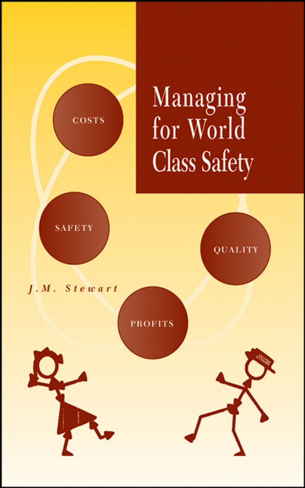 Big bigCover of Managing for World Class Safety
