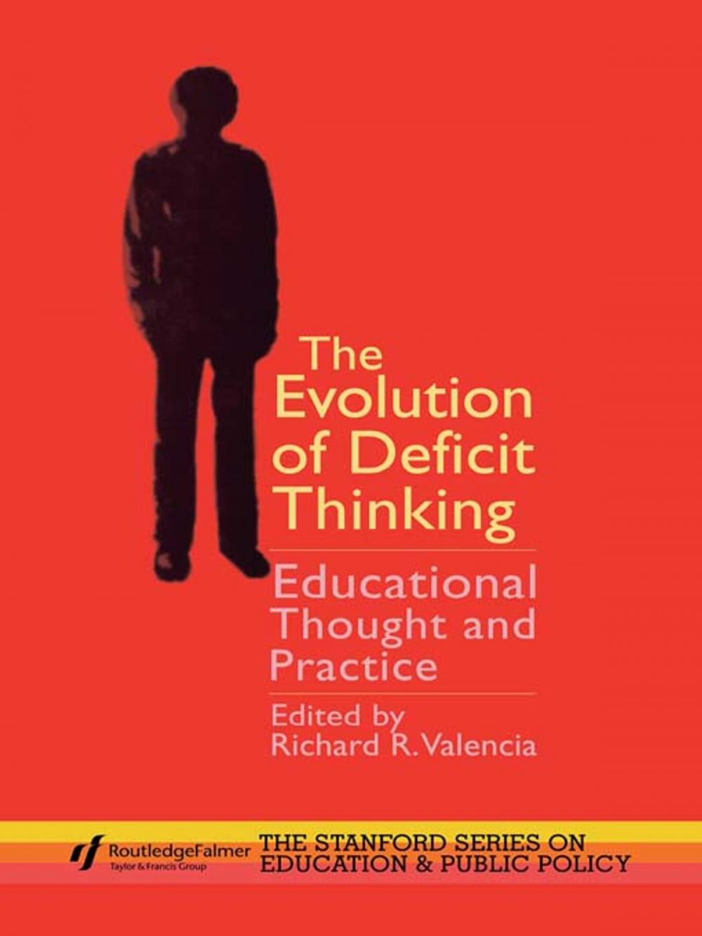 Big bigCover of The Evolution of Deficit Thinking