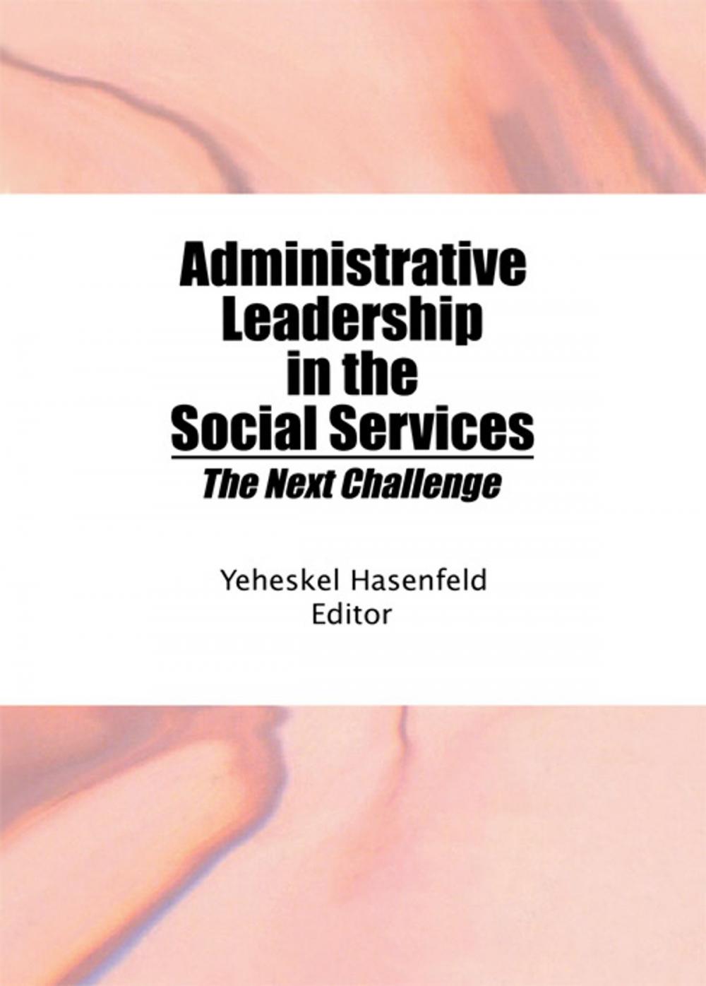 Big bigCover of Administrative Leadership in the Social Services