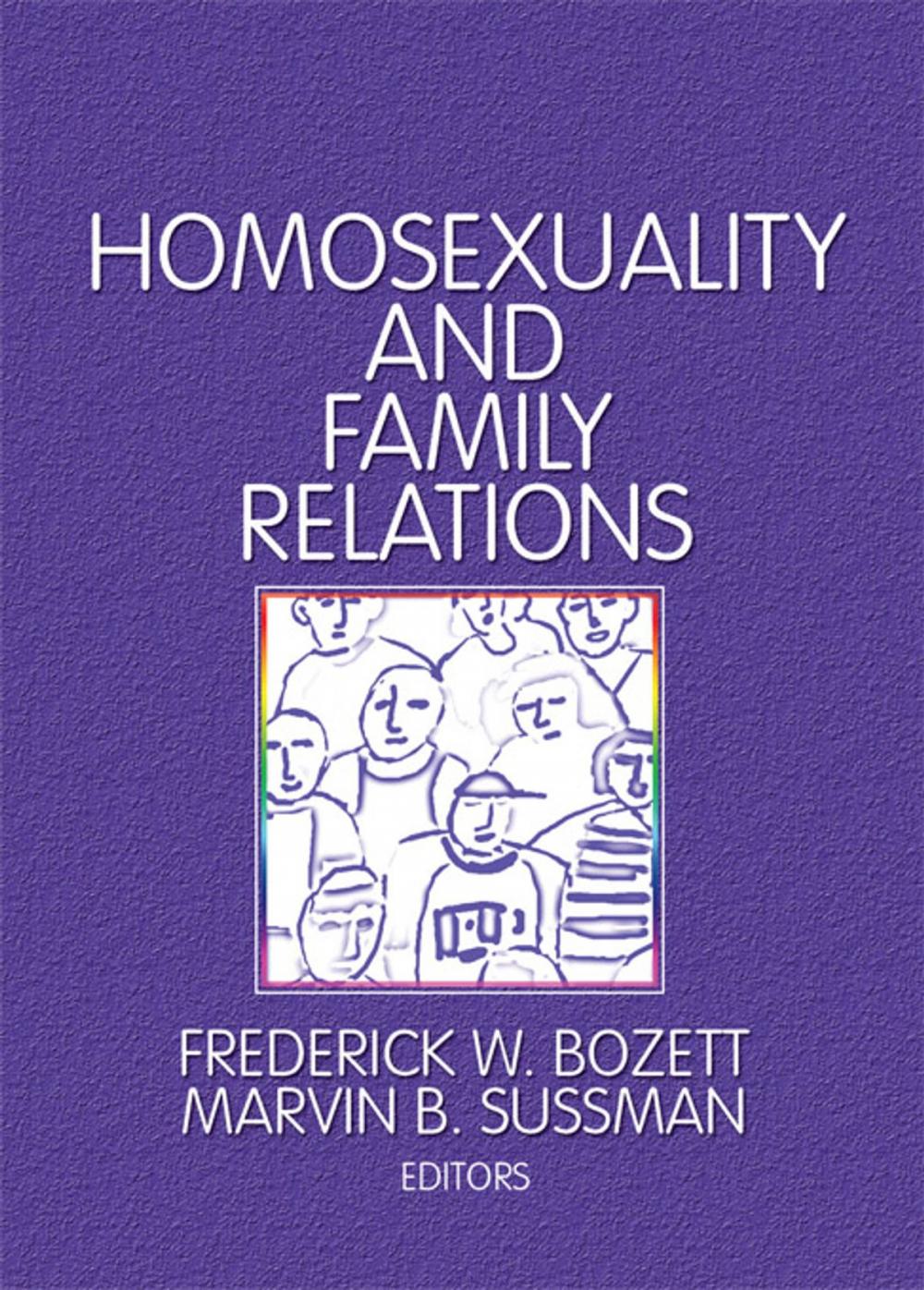 Big bigCover of Homosexuality and Family Relations