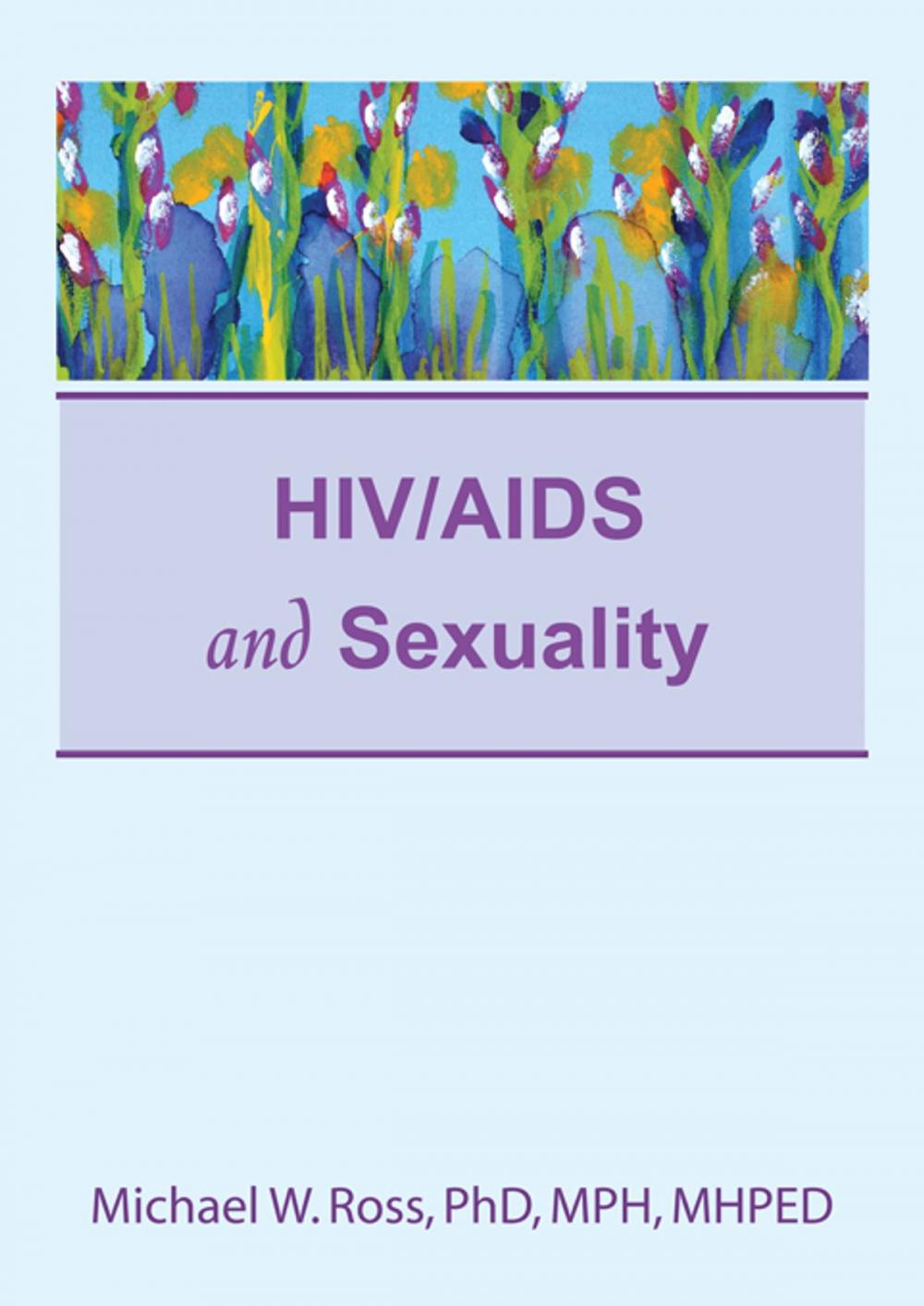 Big bigCover of HIV/AIDS and Sexuality