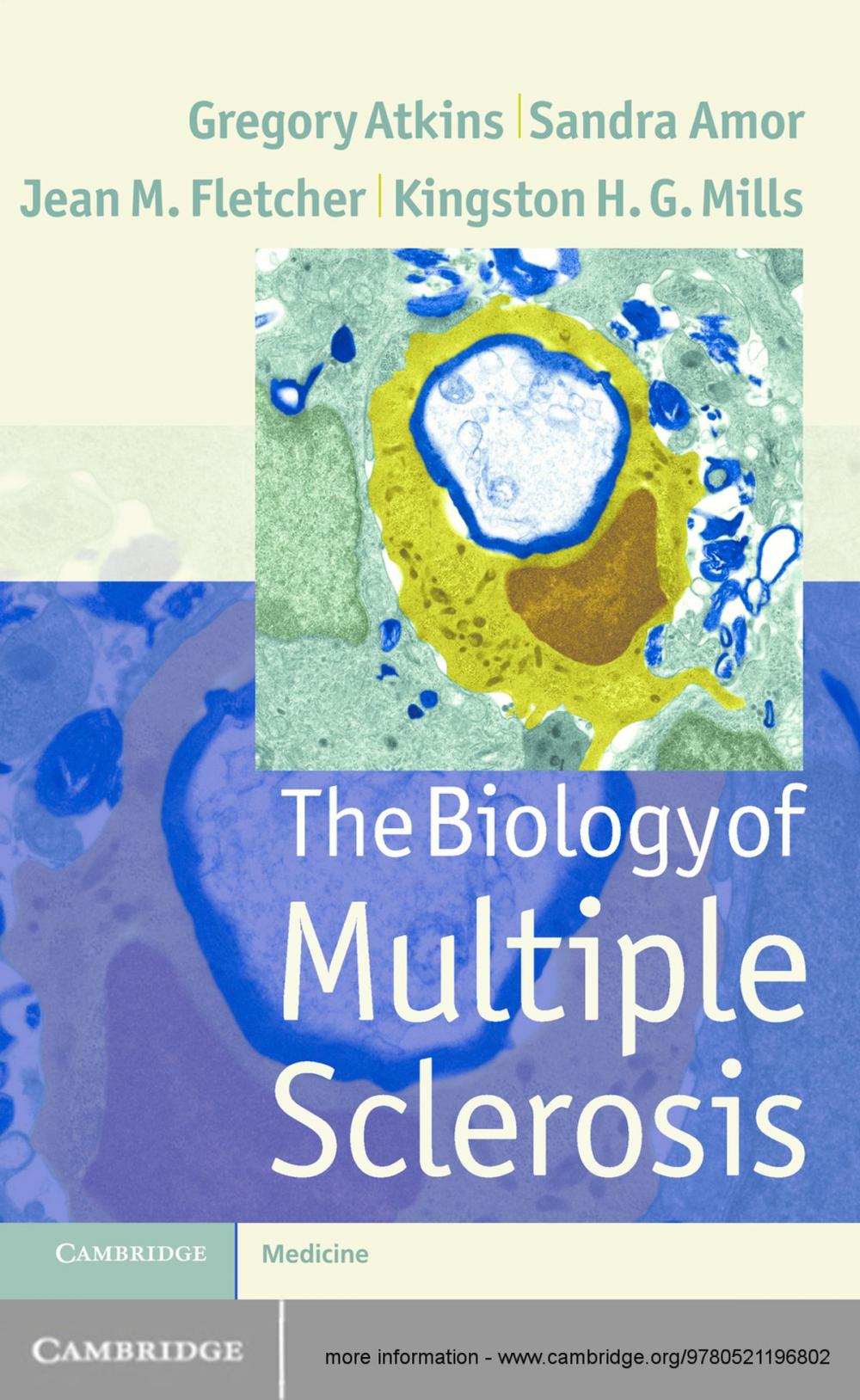 Big bigCover of The Biology of Multiple Sclerosis