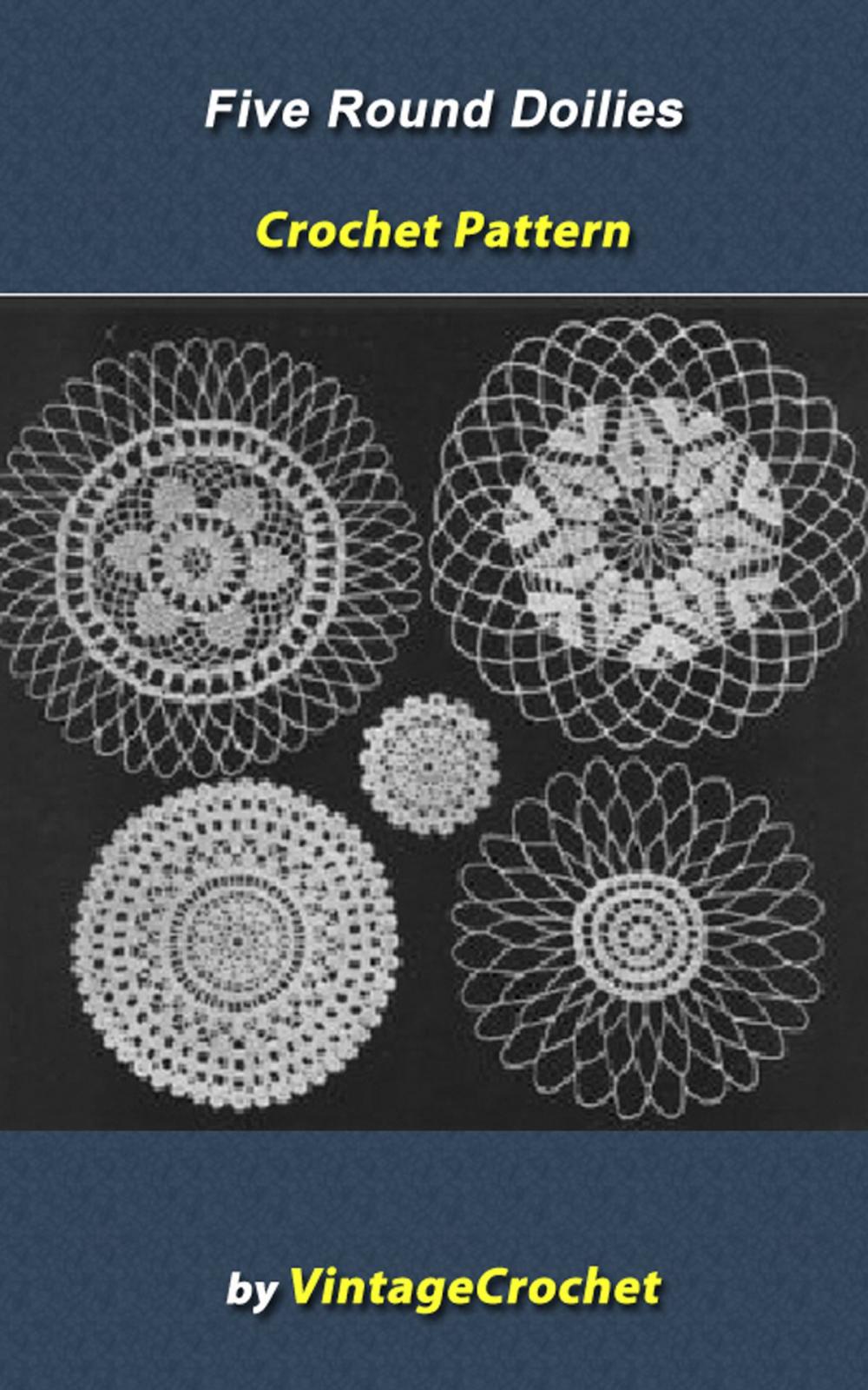 Big bigCover of 5 Round Doilies Vintage Crochet Pattern eBook