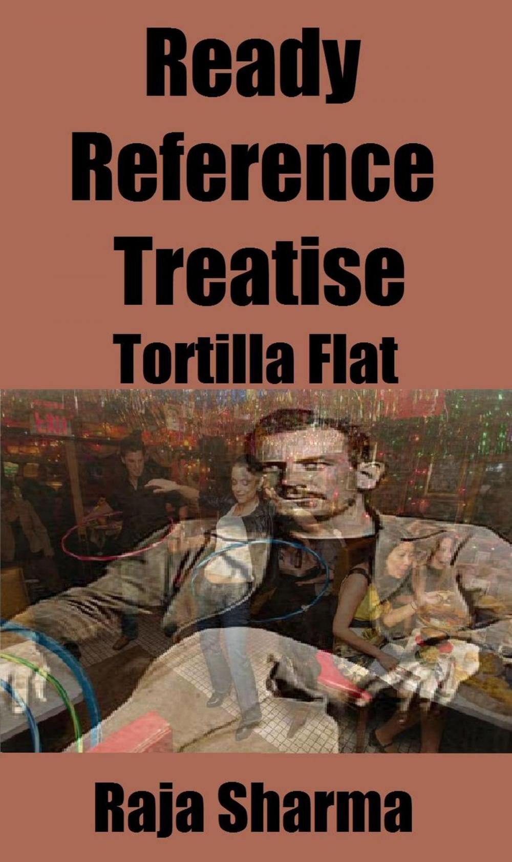 Big bigCover of Ready Reference Treatise: Tortilla Flat