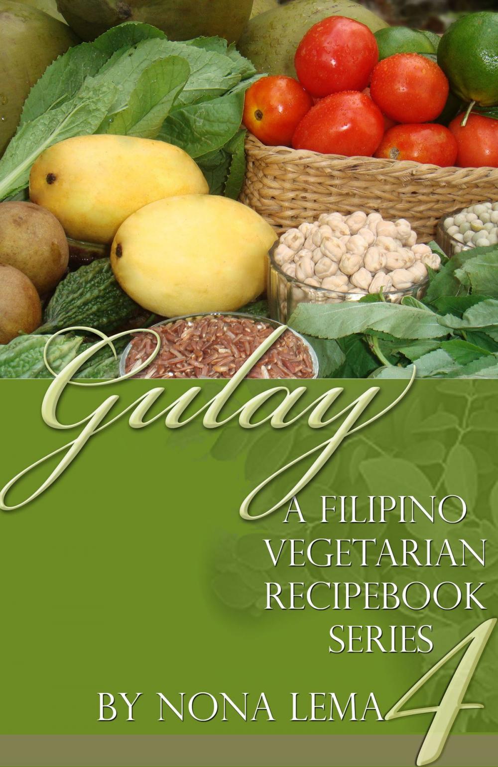 Big bigCover of Gulay Book 4, A Filipino Vegetarian Recipebook Series