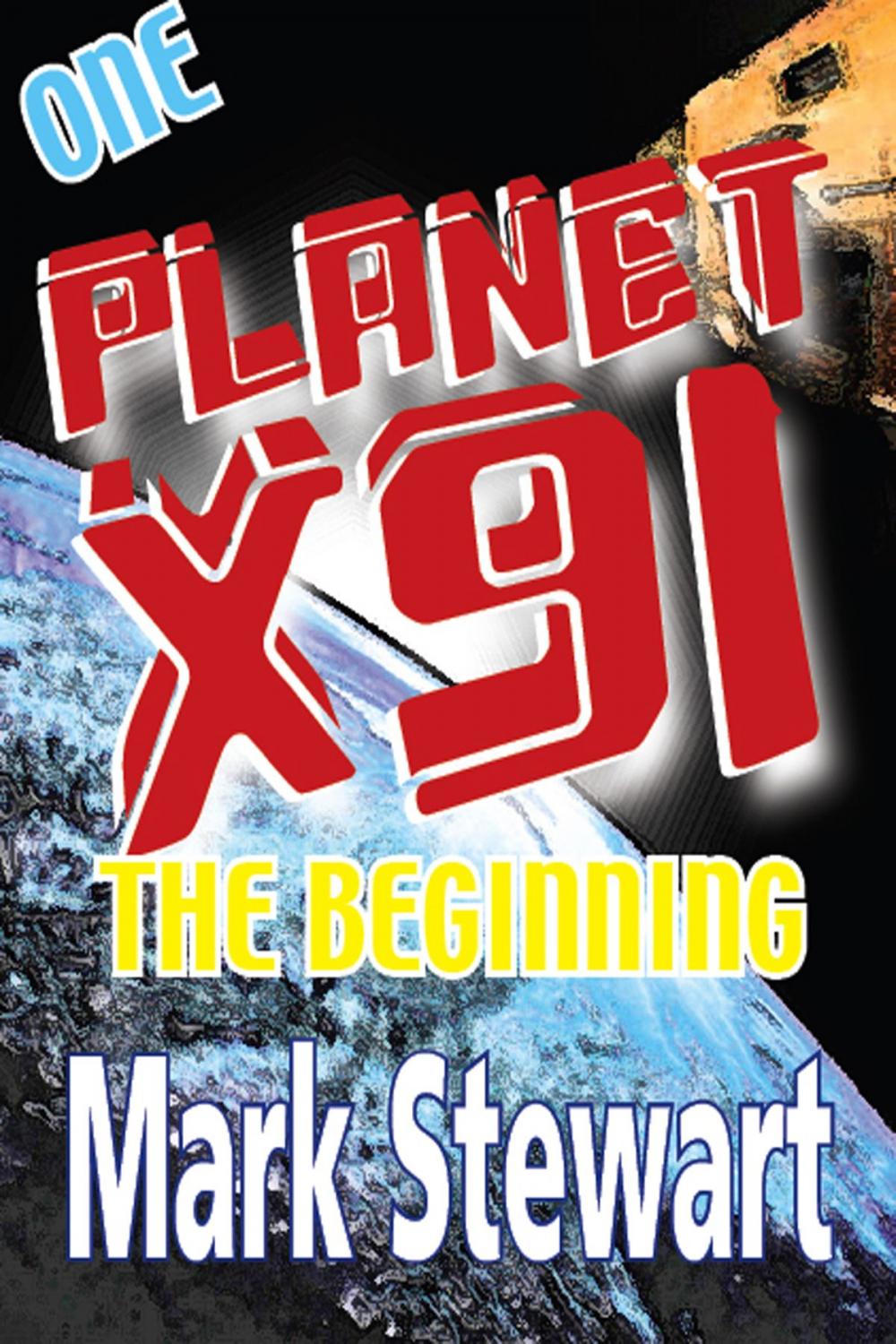Big bigCover of Planet X91 The Beginning