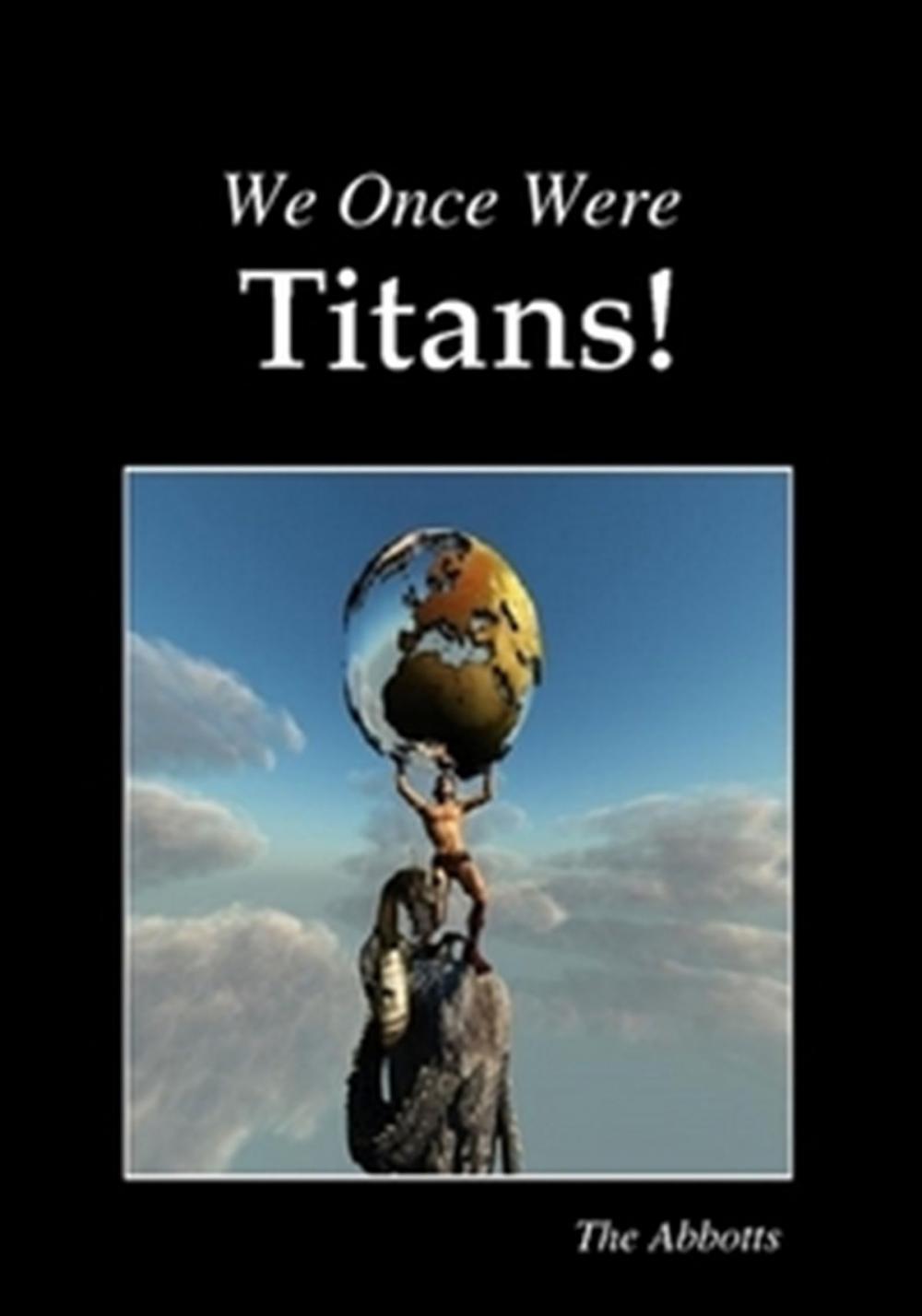Big bigCover of We Once Were Titans!