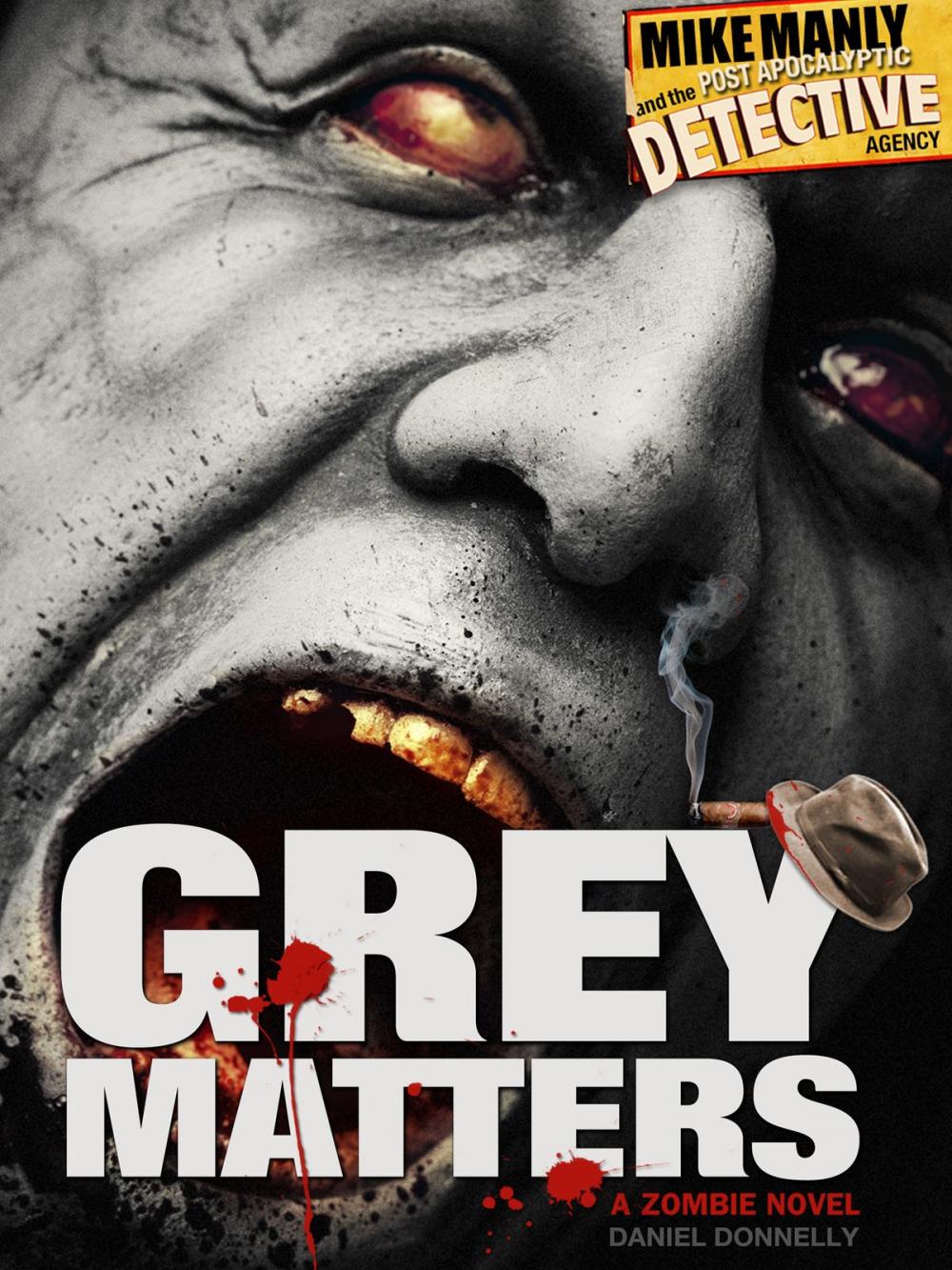 Big bigCover of Mike Manly and the Post Apocalyptic Detective Agency: Grey Matters