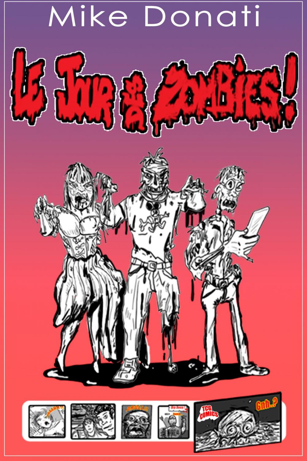 Big bigCover of Le jour des zombies