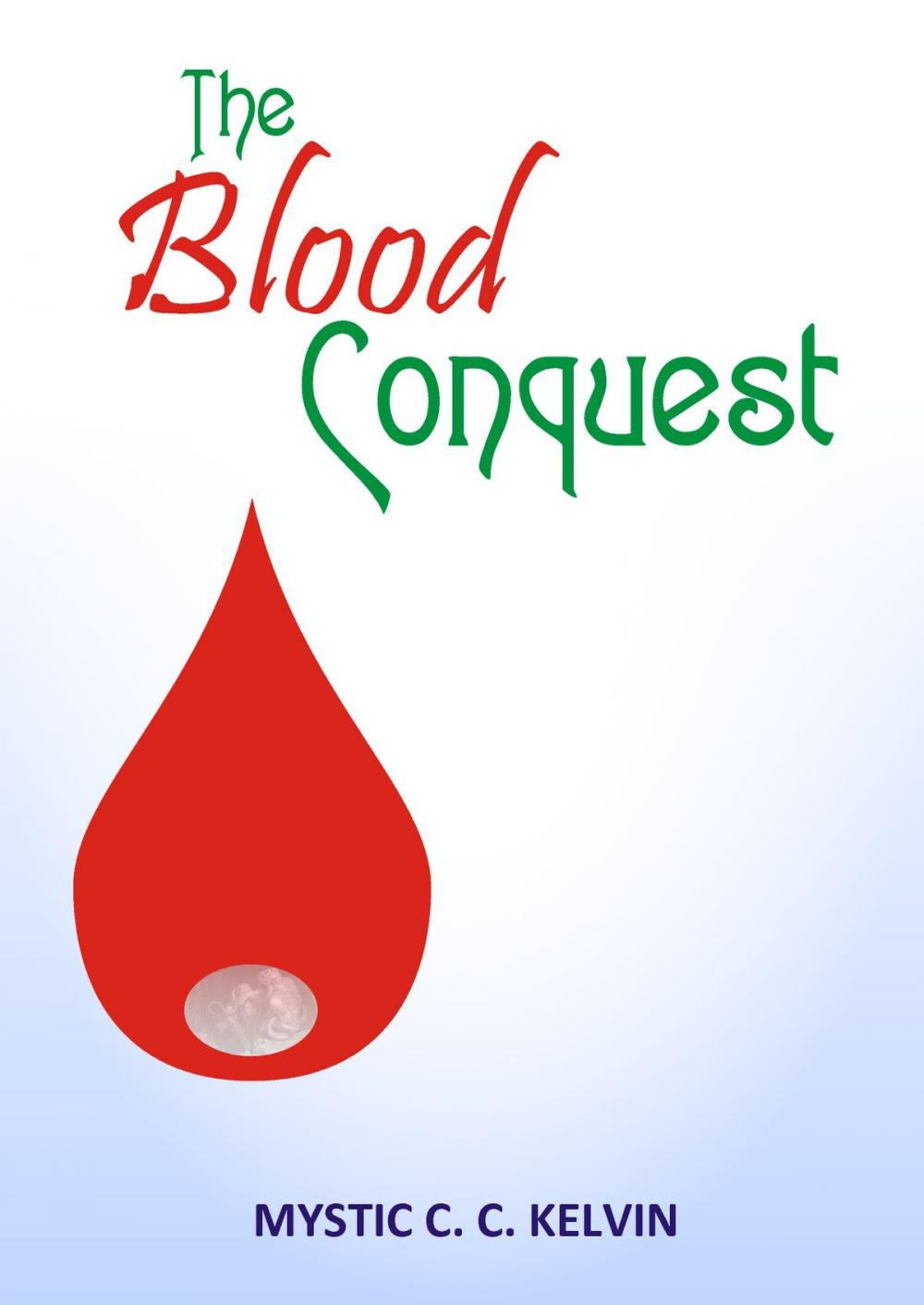 Big bigCover of The Blood Conquest