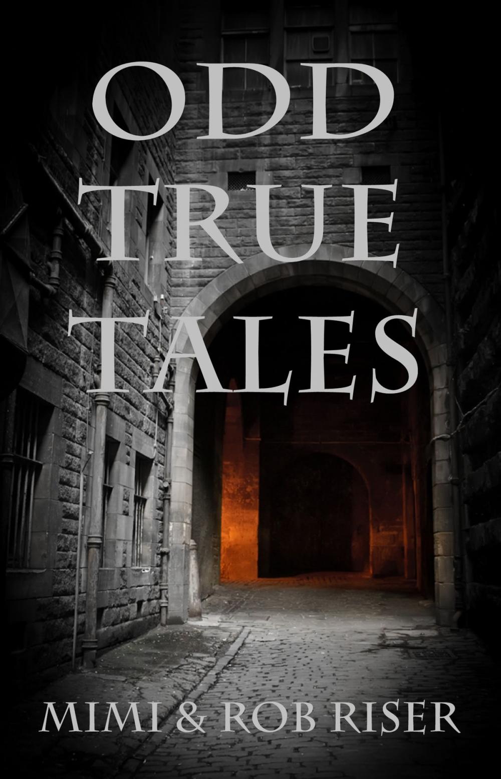 Big bigCover of Odd True Tales, Volume 1