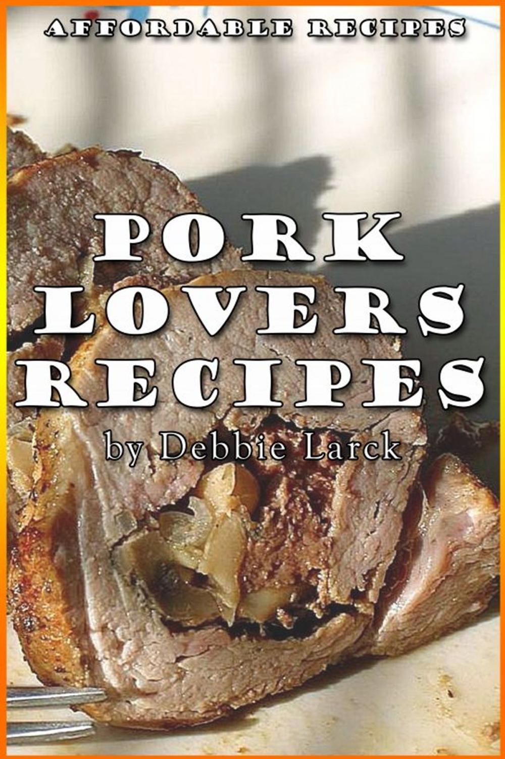Big bigCover of Pork Lovers Recipes