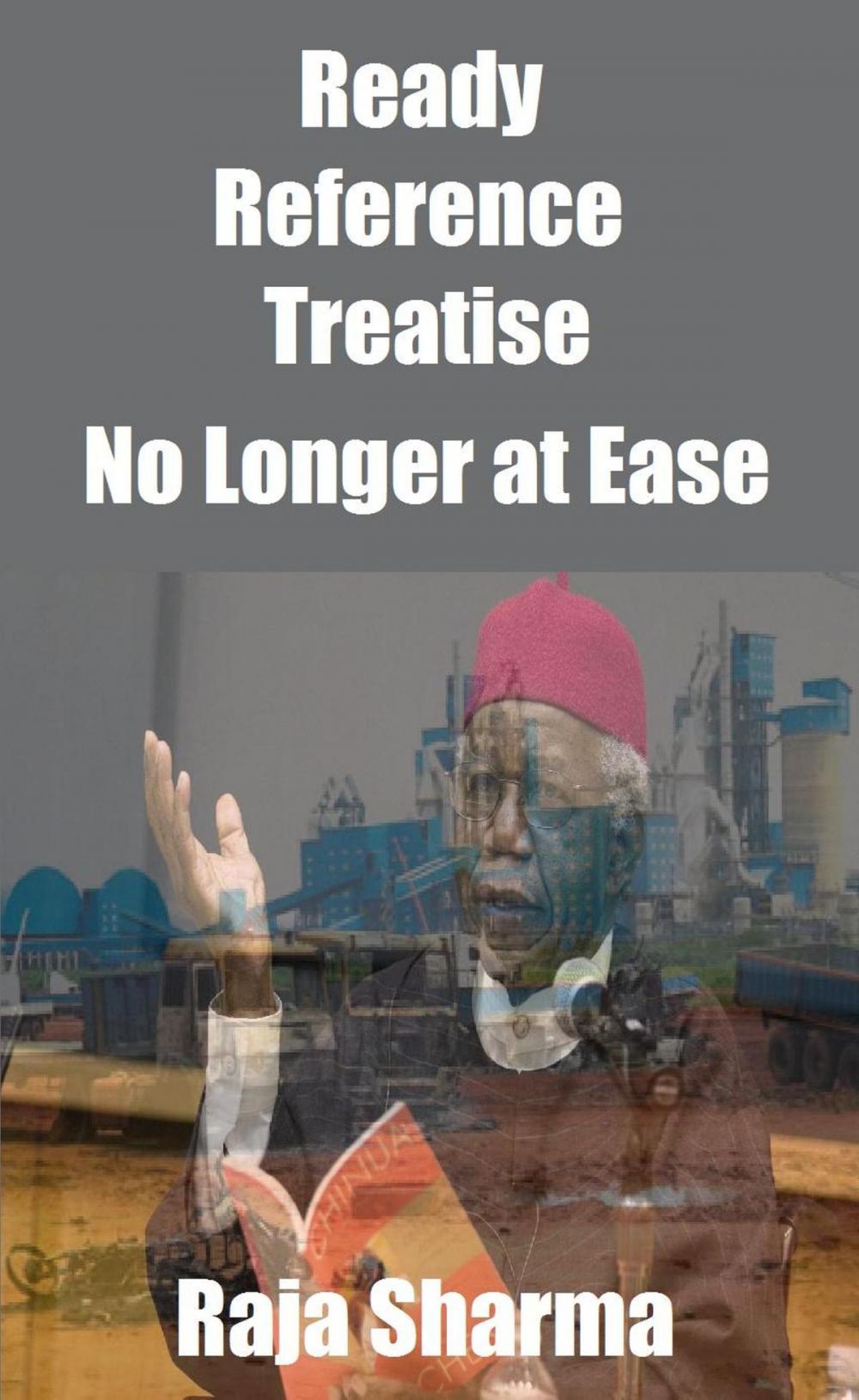 Big bigCover of Ready Reference Treatise: No Longer at Ease