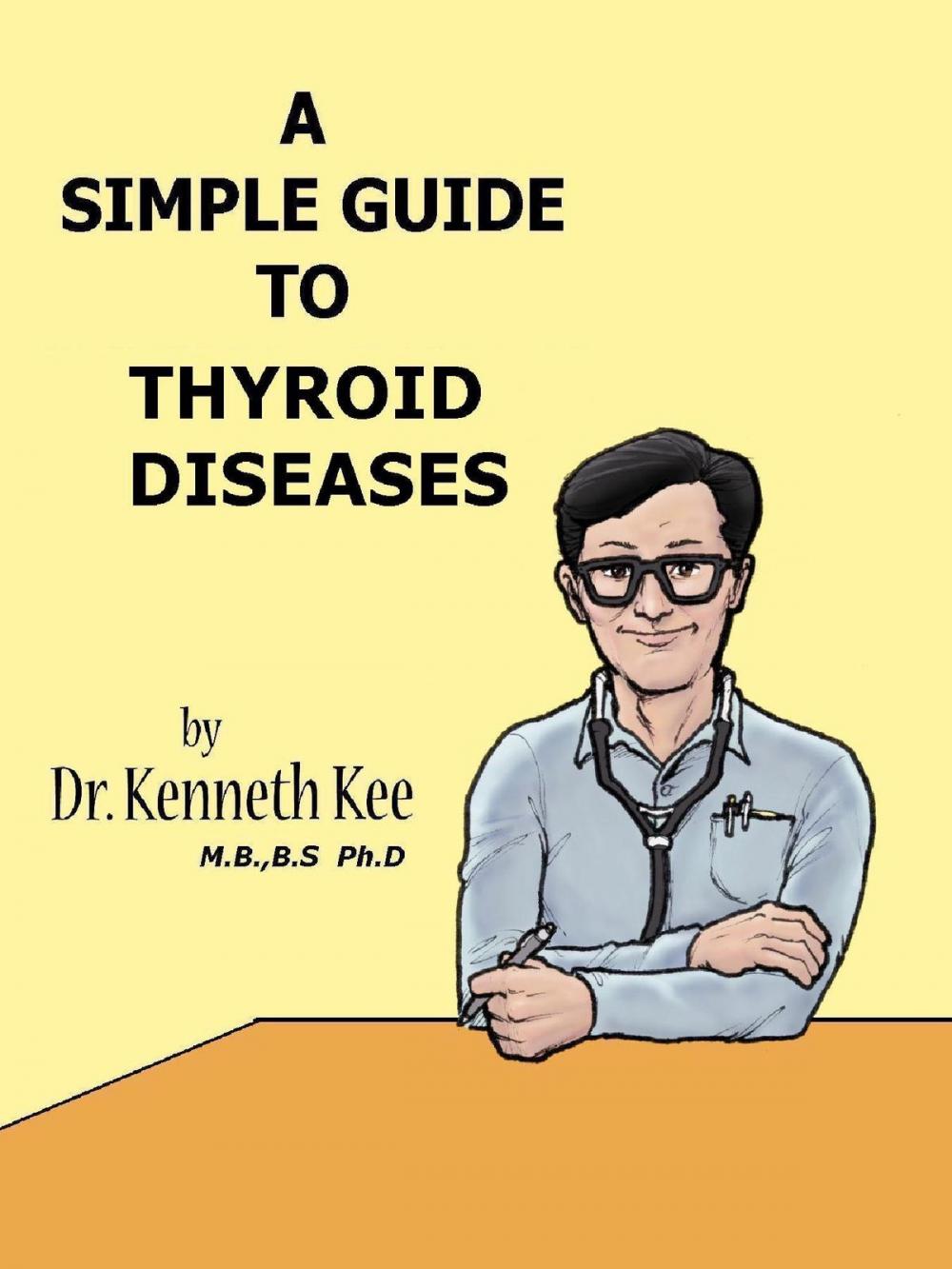 Big bigCover of A Simple Guide to Thyroid Diseases