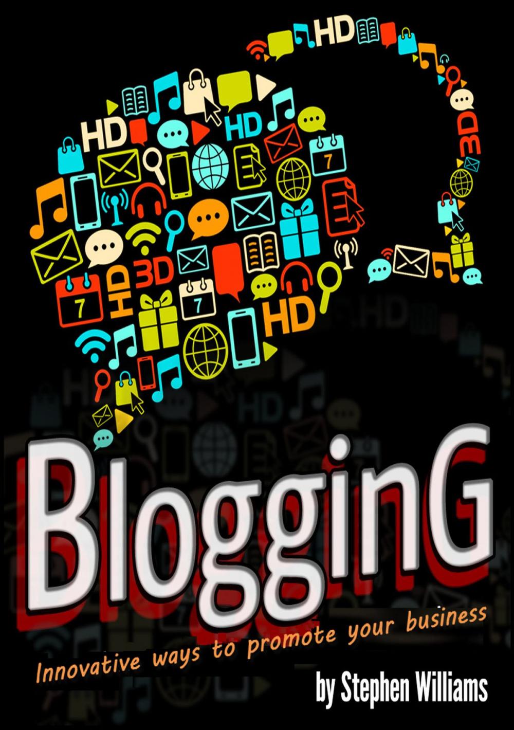Big bigCover of Blogging: Innovative ways to promote your business