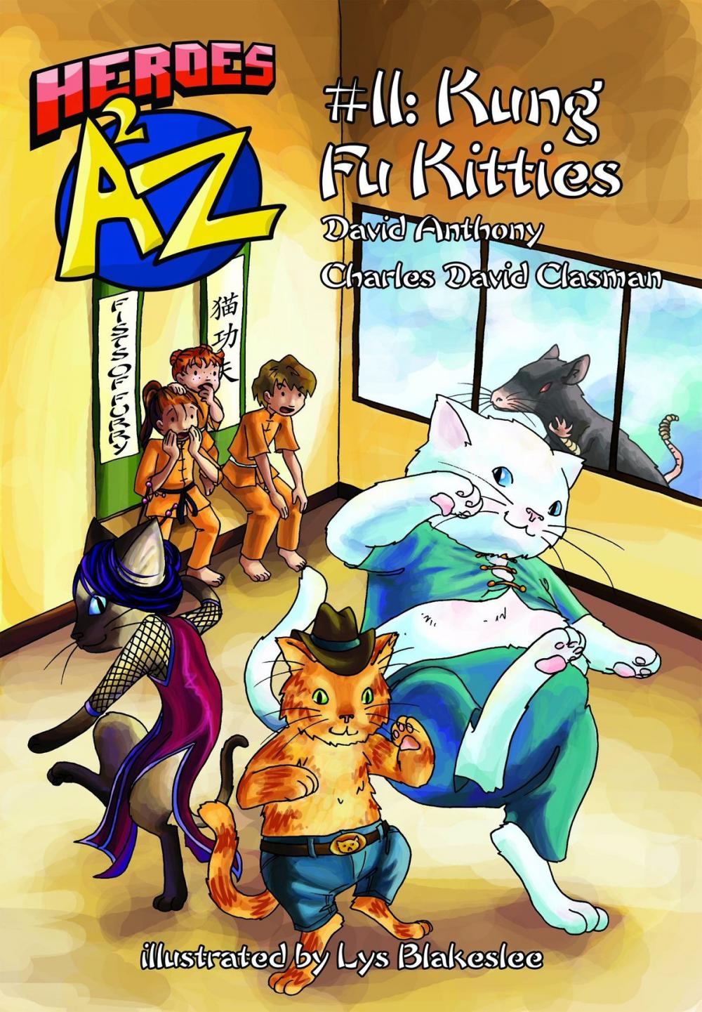 Big bigCover of Heroes A2Z #11: Kung Fu Kitties