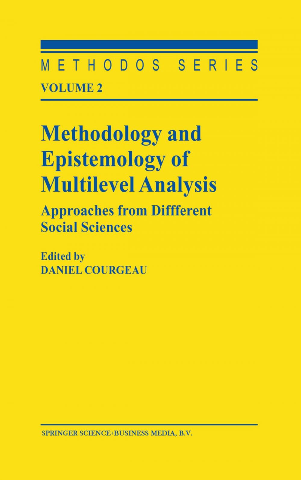 Big bigCover of Methodology and Epistemology of Multilevel Analysis