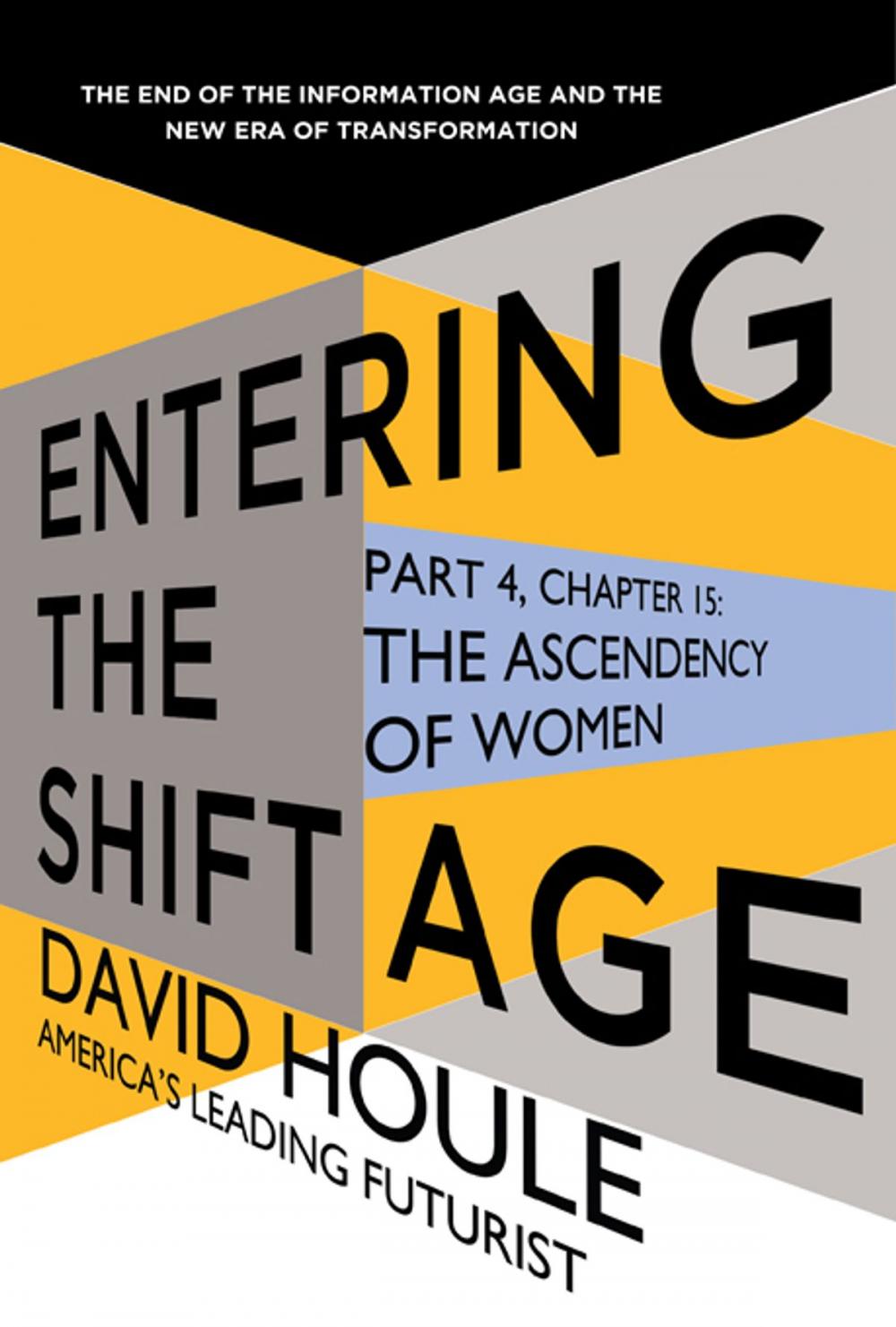Big bigCover of The Ascendency of Women (Entering the Shift Age, eBook 5)