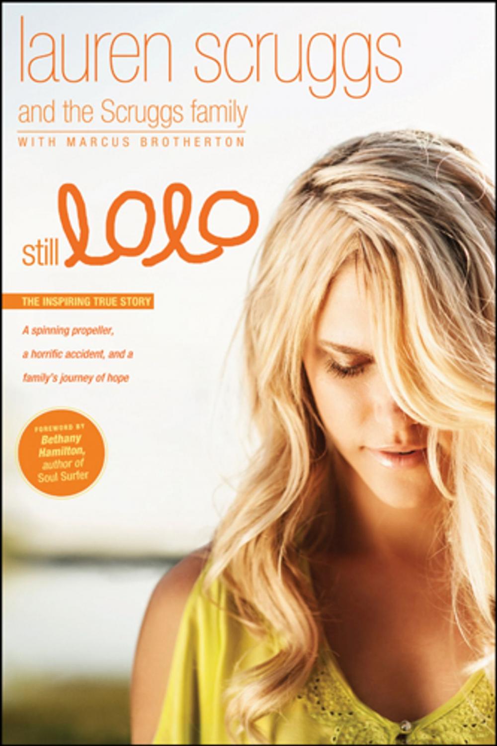 Big bigCover of Still LoLo: A Spinning Propeller, a Horrific Accident, and a Family's Journey of Hope