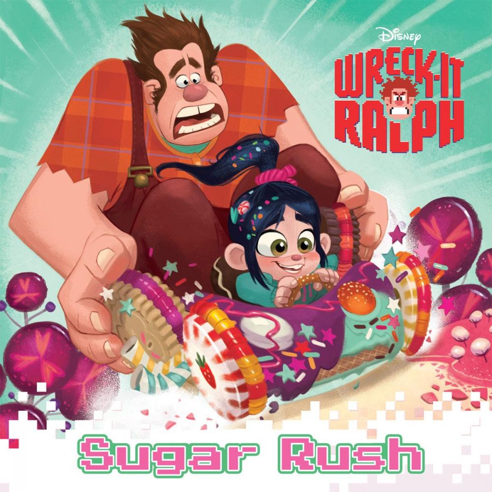 Big bigCover of Wreck-It Ralph: Sugar Rush