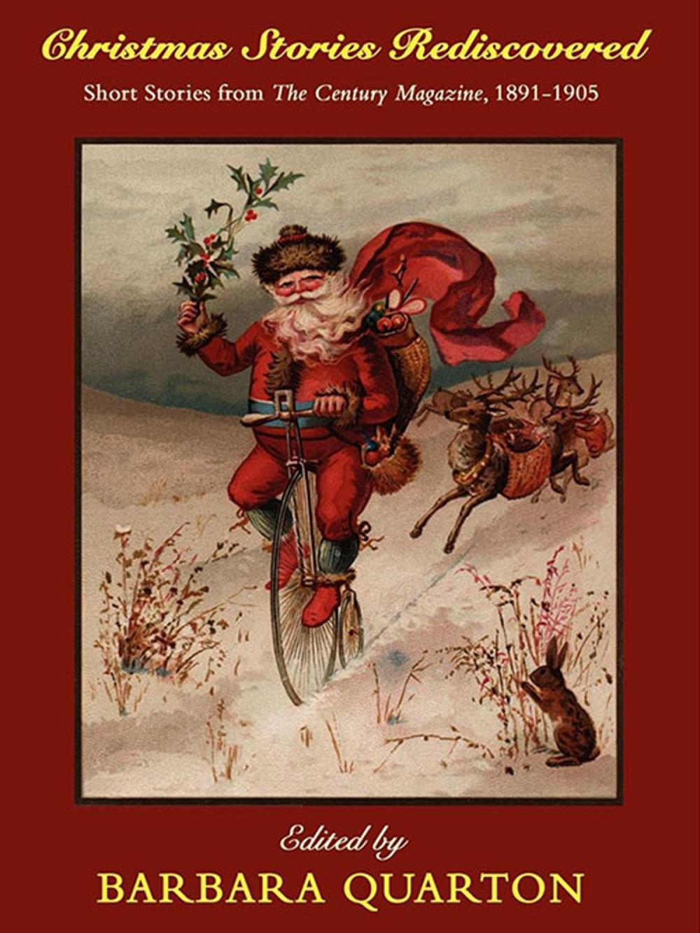 Big bigCover of Christmas Stories Rediscovered: Short Stories from The Century Magazine, 1891-1905